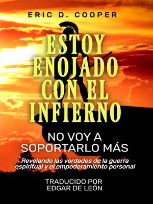 cover image of Estoy enojado con el infierno, ¡no voy a soportarlo más!
